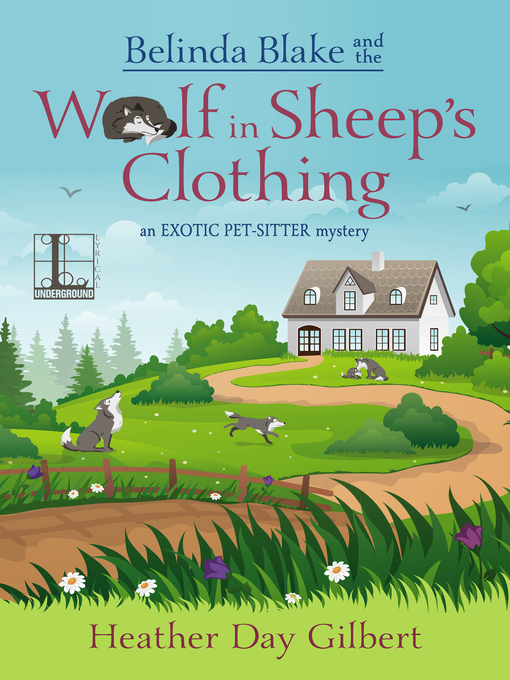 Title details for Belinda Blake and the Wolf in Sheep's Clothing by Heather Day Gilbert - Available